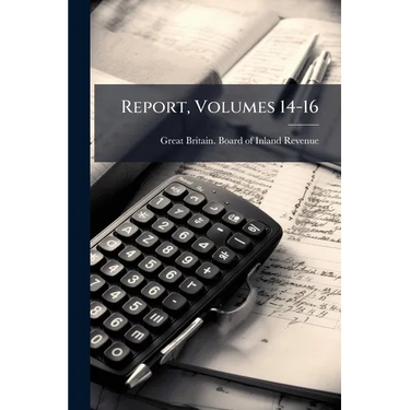 Report, Volumes 14-16