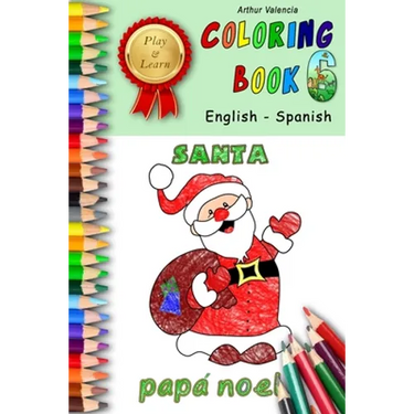 Play & Learn Coloring Book 6: English - Spanish