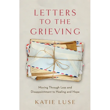 Letters to the Grieving
