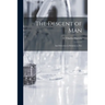 The Descent of Man: and Selection in Relation to Sex