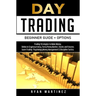Day Trading Beginner Guide + Options