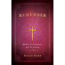 Remember: God's Covenants and the Cross