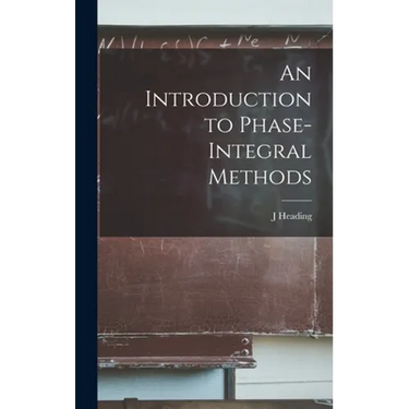An Introduction to Phase-integral Methods