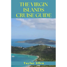 The Virgin Islands Cruise Guide