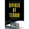 Divided by Terror: American Patriotism After 9/11