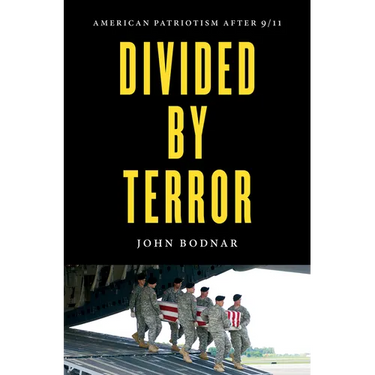 Divided by Terror: American Patriotism After 9/11