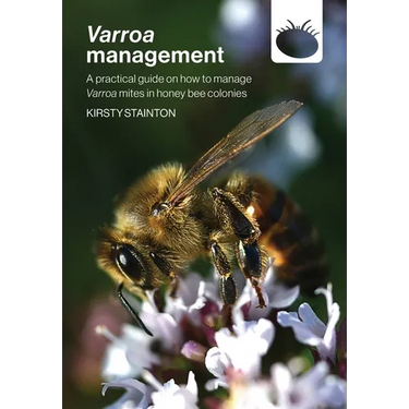 Varroa management: a practical guide on how to manage Varroa mites in honey bee colonies