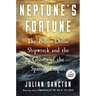 Neptune's Fortune: The Billion-Dollar Shipwreck and the Ghosts of the Spanish Empire