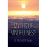Myths of Mindfulness
