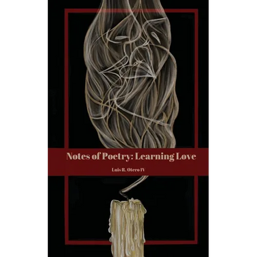 Notes of Poetry: Learning Love