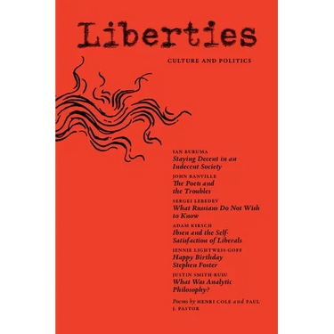 Liberties Journal of Culture & Politics: Summer 2025