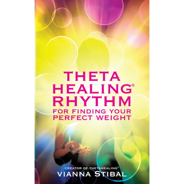 ThetaHealing Rhythm for Finding Your Perfect Weight