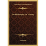 The Philosophy Of History