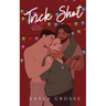 Trick Shot: A Spicy Christmas Novella