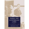Meselson, Stahl, and the Replication of DNA: A History of "The Most Beautiful Experiment in Biology"