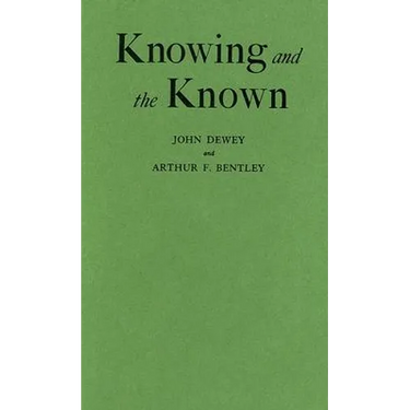 Knowing and the Known