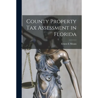 County Property Tax Assessment in Florida