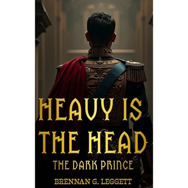 Heavy Is the Head: The Dark Prince