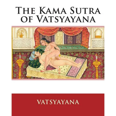 The Kama Sutra of Vatsyayana