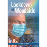 Lockdown At Woodside