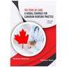 The Ethic of Care: A Moral Compass for Canadian Nursing Practice