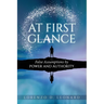 At First Glance: False Assumptions by Power and Authority