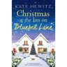 Christmas at the Inn on Bluebell Lane: An absolutely gorgeous heart-warming Christmas read
