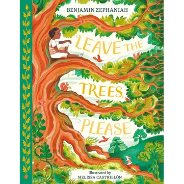Leave the Trees, Please