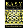 E.A.S.Y.: Experiencing a Super You