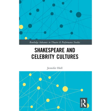 Shakespeare and Celebrity Cultures