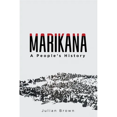 Marikana: A People's History