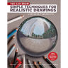 You Can Draw!: Simple Techniques for Realistic Drawings