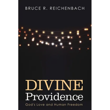 Divine Providence: God's Love and Human Freedom
