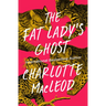 The Fat Lady's Ghost