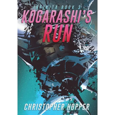 Kogarashi's Run (Infinita Book 3)