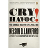 Cry Havoc!: The Crooked Road to Civil War, 1861