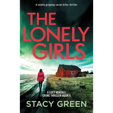 The Lonely Girls: A totally gripping serial killer thriller