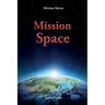 Mission Space: With Start in Agartha