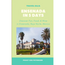 Ensenada in 5 Days: Discover Fun, Food, & Wine in Ensenada, Baja California Norte, Mexico