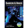 Barkers & Bones: Portrait of an Undercover Narc