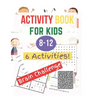 Activity Book for Kids 8-12: 6 Activities: Word Search, Word Scramble, Mazes, Sudoku - Hangman, Tic Tac Toe - vacation activities for kids - large