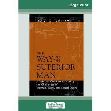 The Way of the Superior Man (16pt Large Print Edition)