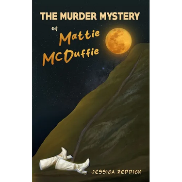 The Murder Mystery of Mattie McDuffie