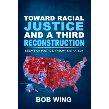 Toward Racial Justice and a Third Reconstruction