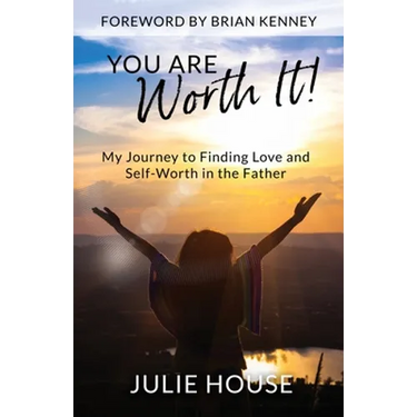 You Are Worth It: My Journey to Finding Love and Self-Worth in the Father