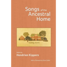 Songs of the Ancestral Home