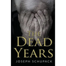 The Dead Years: Holocaust Memoirs