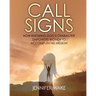 Call Signs: How Knowing God's Character Empowers Women to Accomplish His Mission