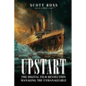 Upstart: The Digital Film Revolution Managing the Unmanageable