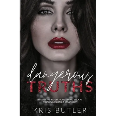 Dangerous Truths